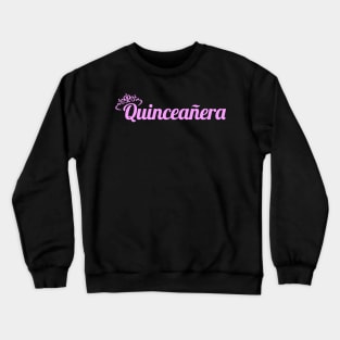 Quinceanera Princess Crewneck Sweatshirt